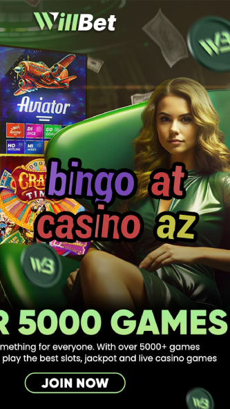 bingo at casino az-casinogamestips.igamblinglist.com